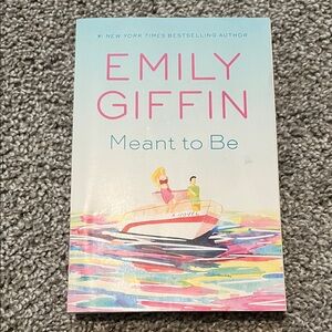 Emily Giffin 'Meant to Be' Book